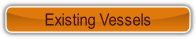 Existing Vessels.